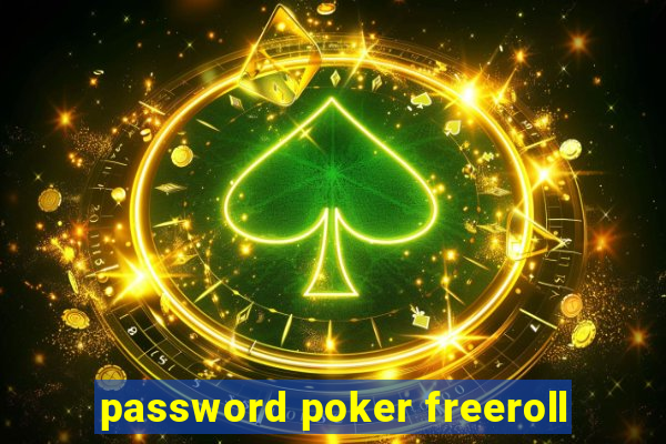 password poker freeroll